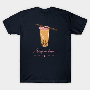 Vibing on Boba T-Shirt